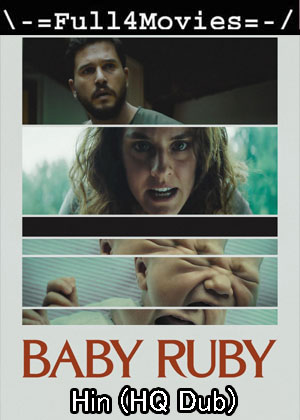 Baby Ruby (2023) 1080P | 720P | 480P Web Hdrip [Hindi (Hq Dub)]