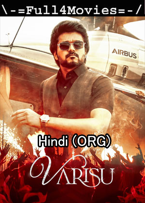 Varisu (2023) 1080P | 720P | 480P Web Hdrip [Hindi Org]